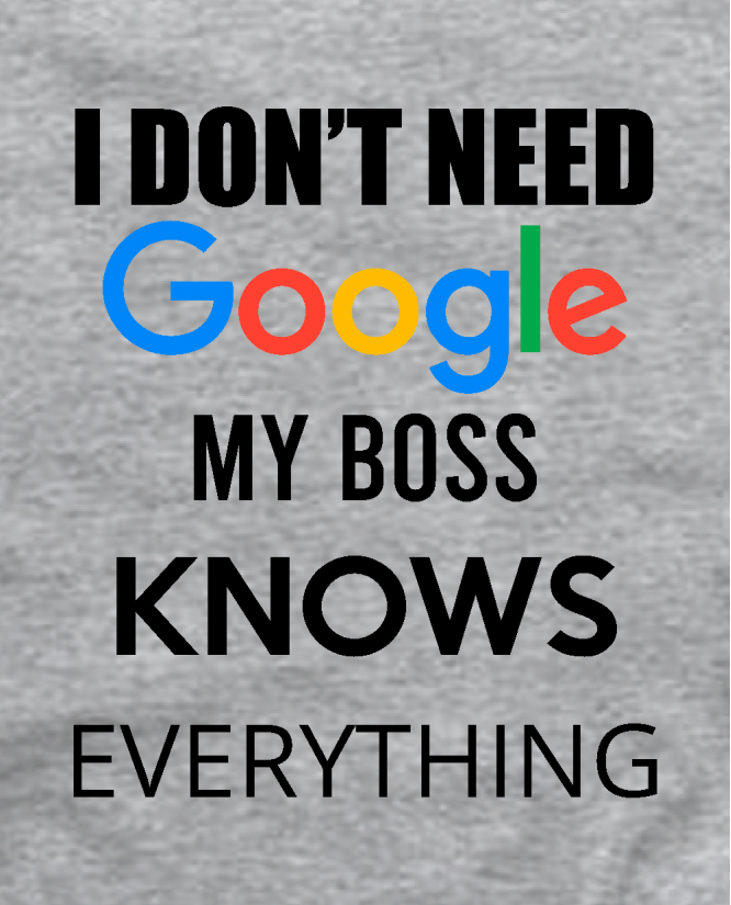 My boss knows everything